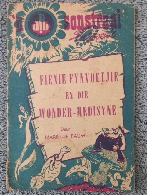 Fienie Fynvoetjie En Die Wonder-Medisyne — Marietjie Pauw secondhand book