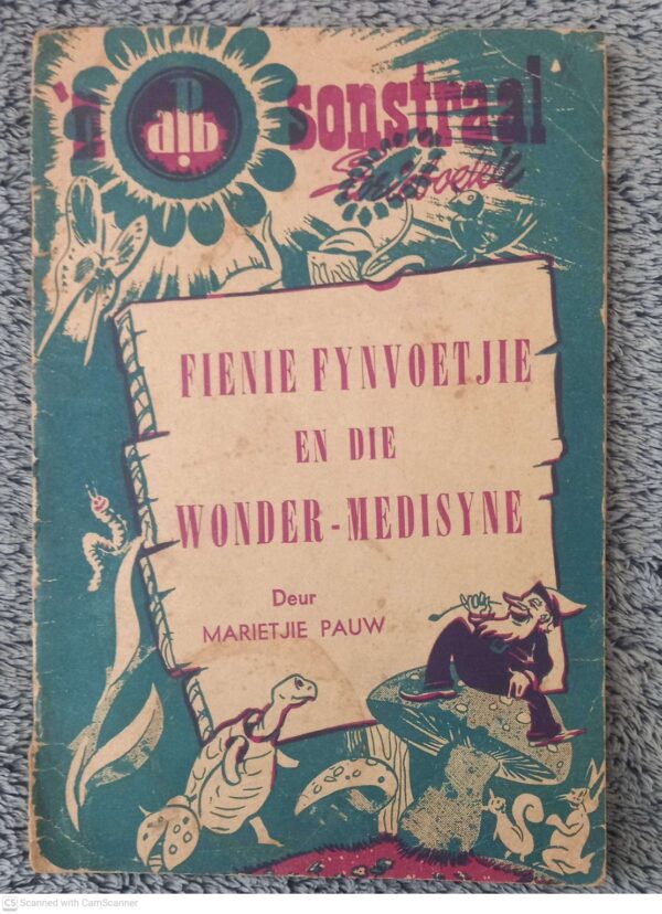 Fienie Fynvoetjie En Die Wonder-Medisyne — Marietjie Pauw secondhand book