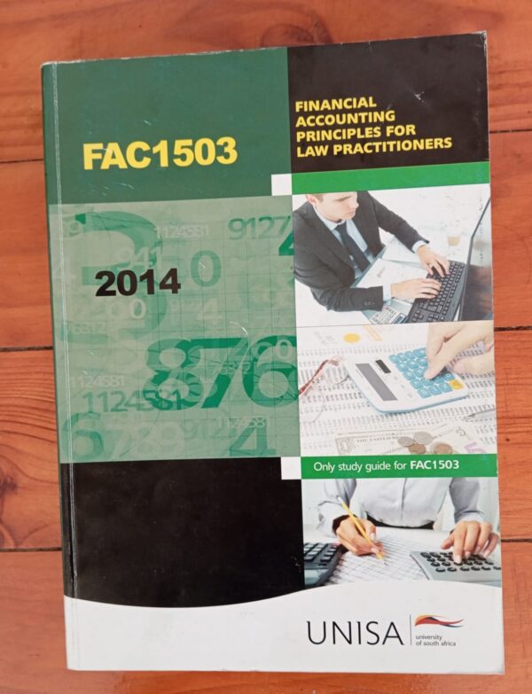 Financial Accounting Principles For Law Practitioners: Unisa Study Guide secondhand book