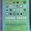 Going Green: 365 Ways To Change Our World — Simon Gear secondhand book