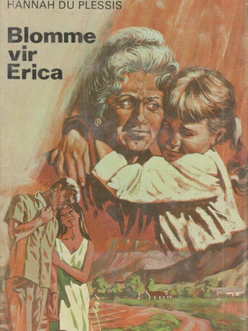 Blomme Vir Erica – Hannah Du Plessis secondhand book