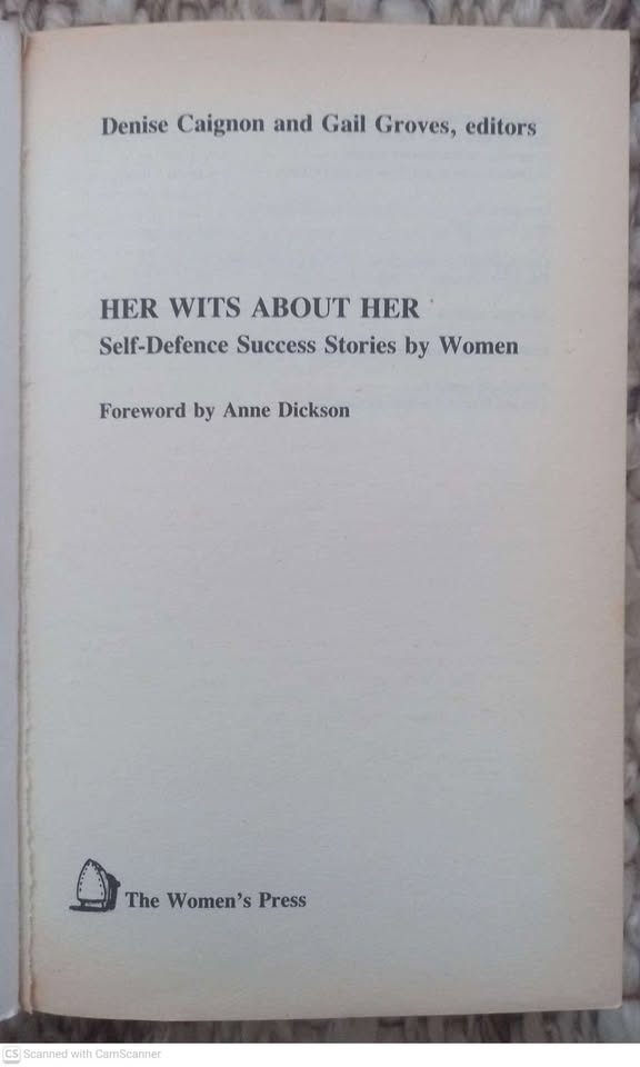 Her Wits About Her: Self Defence Success Stories By Women — Denise Caignon, Gail Groves secondhand book