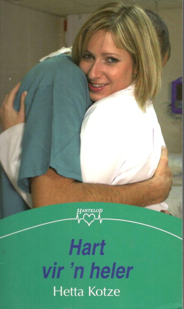 Hetta Kotze – Hart vir ‘n heler Hart Vir ‘n Heler – Hetta Kotze secondhand book