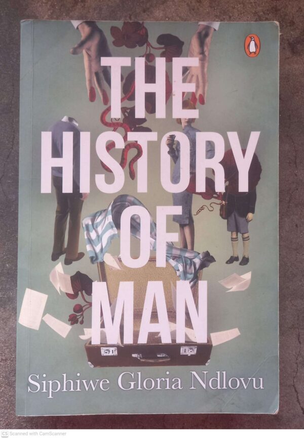 The History Of Man — Siphiwe Gloria Ndlovu secondhand book