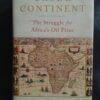 Crude Continent: The Struggle For Africa’s Oil Prize – Duncan Clarke secondhand book