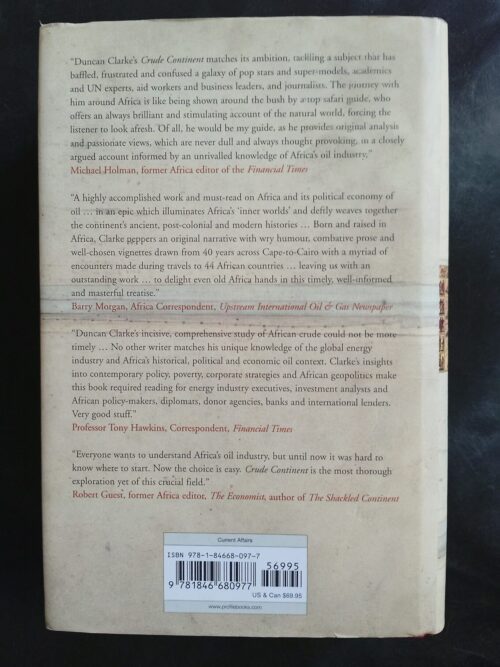 Crude Continent: The Struggle For Africa’s Oil Prize – Duncan Clarke secondhand book