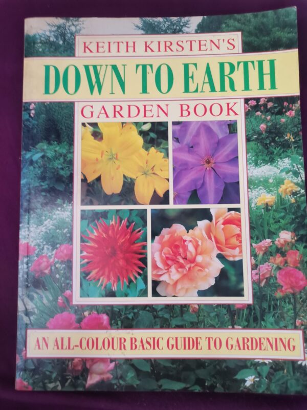 hdrpl Keith Kirsten’s Down to Earth Garden Book – Keith Kisten secondhand book