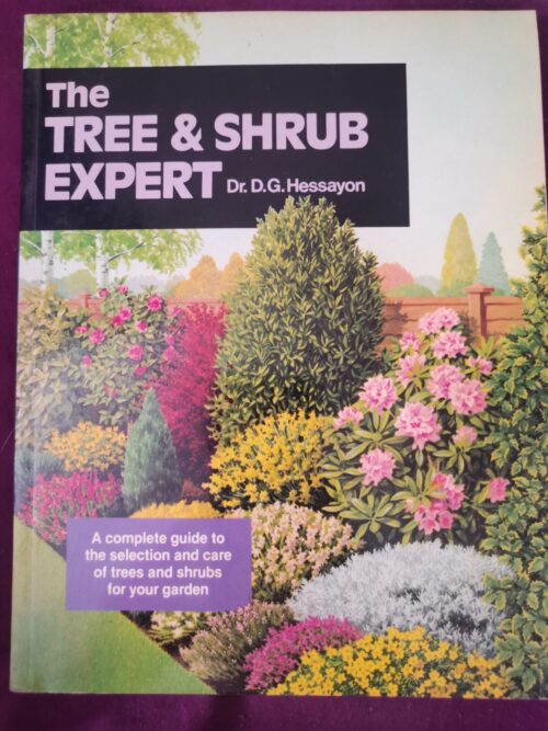 The Tree & Shrub Expert – Dr D.G. Hessayon secondhand book