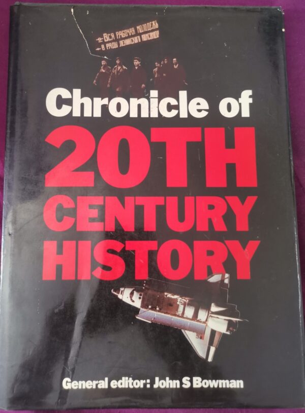 Chronicle Of 20th Century History – John Bowman secondhand book