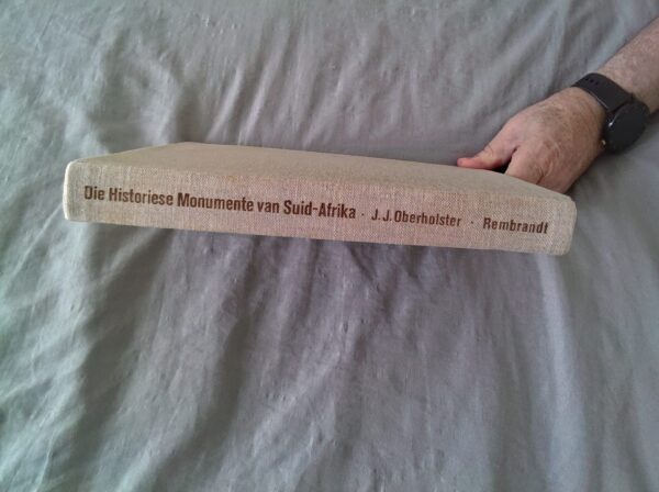 Die Historiese Monumente Van Suid-Afrika – J.J. Oberholster (Signed By Anton Rupert) secondhand book