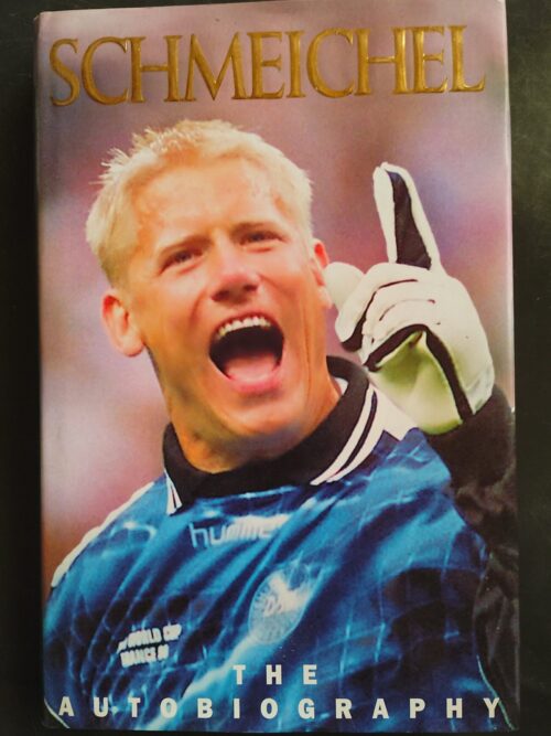 Schmeichel: The Autobiography – Peter Schmeichel secondhand book