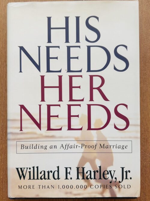 His Needs Her Needs – Willard F Harley Jr secondhand book
