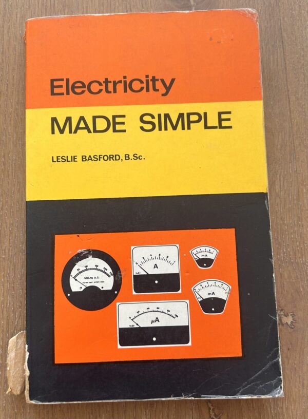 IMG_5542 Electricity Made Simple – Leslie Basford secondhand book
