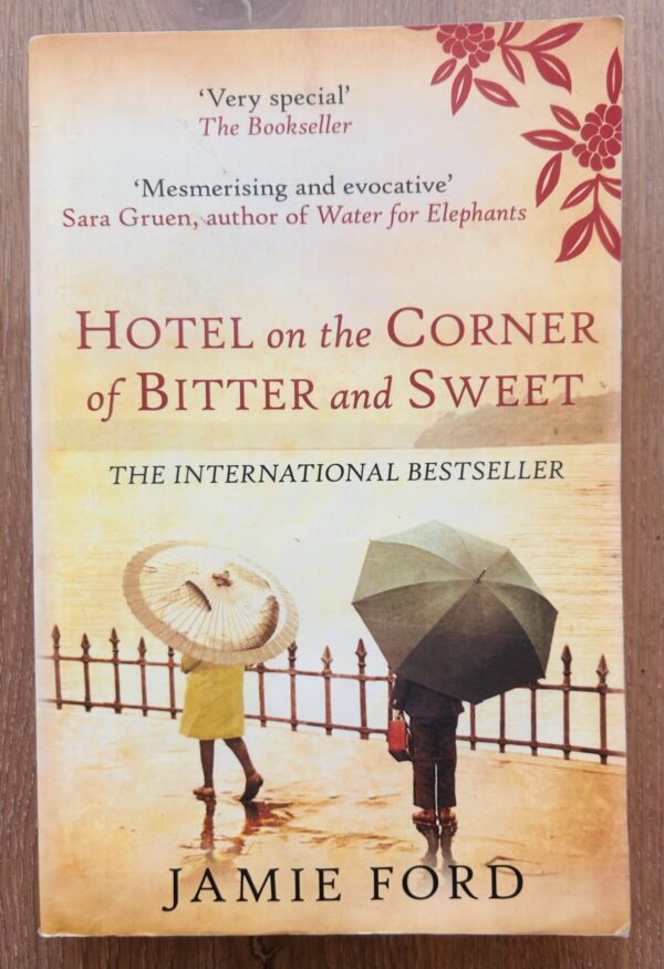 Hotel On The Corner Of Bitter And Sweet – Jamie Ford secondhand book