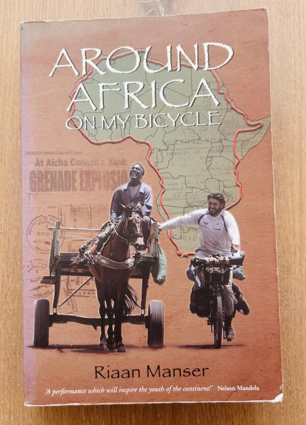 IMG_5550 Around Africa On My Bicycle – Riaan Manser secondhand book