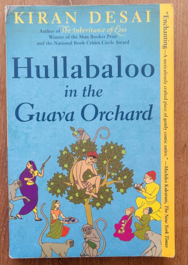 IMG_5576 Hullabaloo On The Guava Orchard – Kiran Desai secondhand book