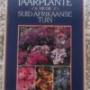 Jaarplante vir die Suid-Afrikaanse Tuin1 Jaarplante Vir Die Suid-Afrikaanse Tuin — Murray Simpson secondhand book