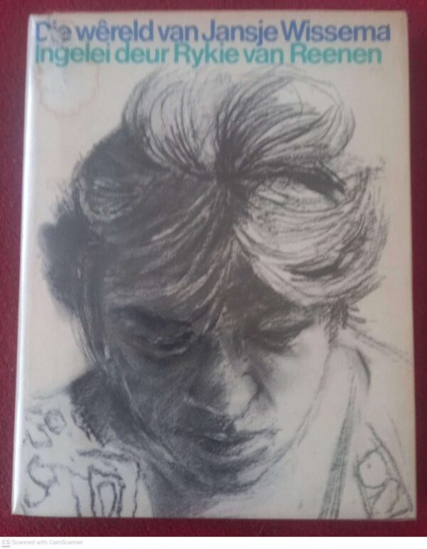 Die Wêreld Van Jansje Wissema – Rykie Van Reenen secondhand book