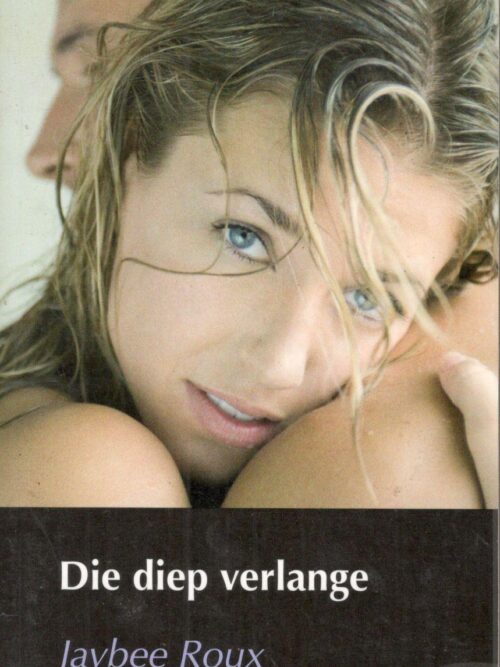 Die Diep Verlange – Jaybee Roux secondhand book