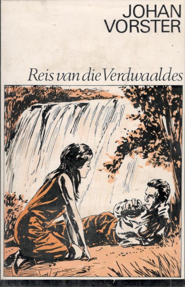 Reis Van Die Verdwaaldes – Johan Vorster secondhand book