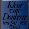 Kleur van donkerte1 Kleur Van Donkerte: Verse 1942-1956 – Ernst Van Heerden secondhand book