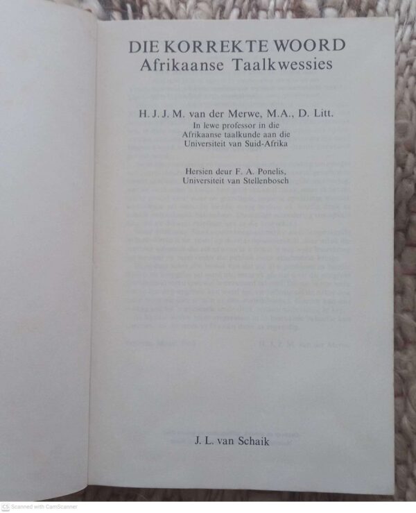 Die Korrekte Woord: Afrikaanse Taalkwessies — H.J.J.M. Van Der Merwe secondhand book
