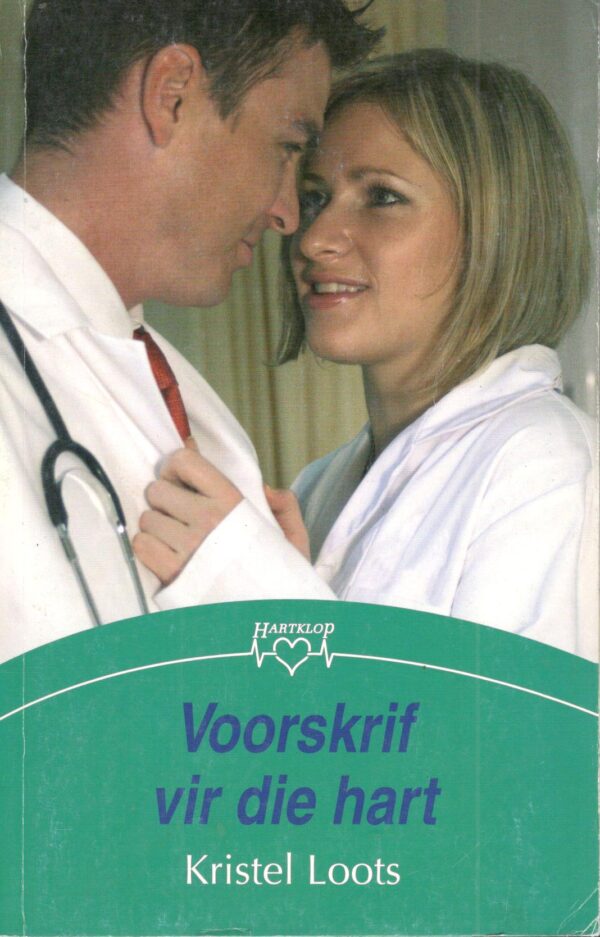 Voorskrif Vir Die Hart – Kristel Loots secondhand book