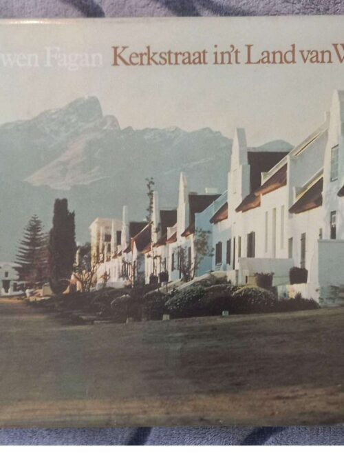 Kerkstraat In’t Land Van Waveren — Gawie Fagan, Gwen Fagan secondhand book