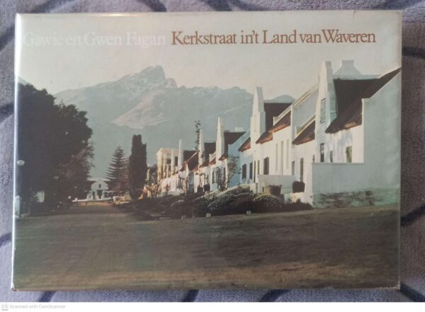 Kerkstraat In’t Land Van Waveren — Gawie Fagan, Gwen Fagan secondhand book