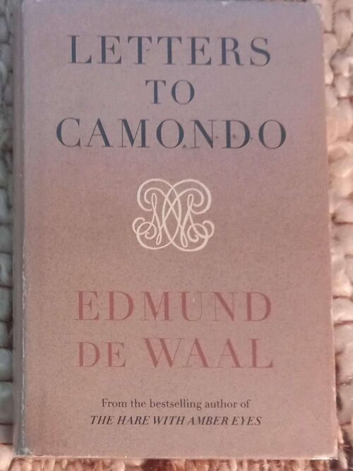 Letters To Camondo — Edmund De Waal secondhand book