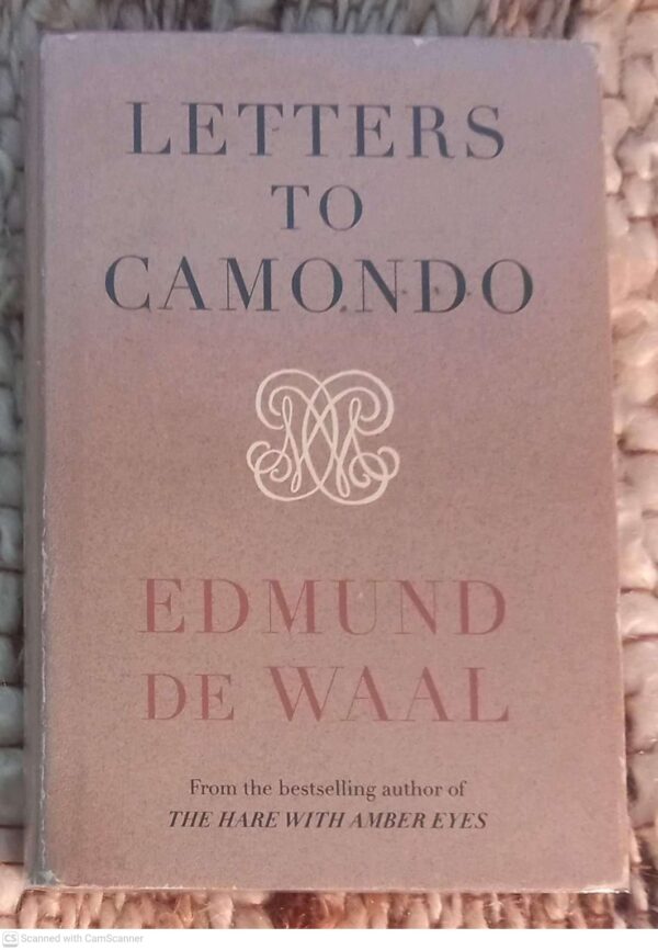 Letters To Camondo — Edmund De Waal secondhand book