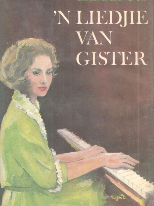 ‘n Liedjie Van Gister – Liesbet Uys secondhand book