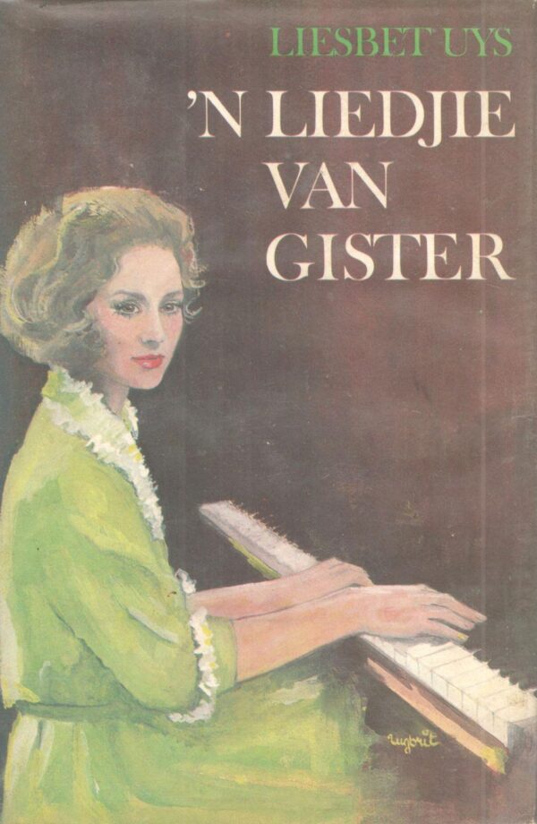 ‘n Liedjie Van Gister – Liesbet Uys secondhand book