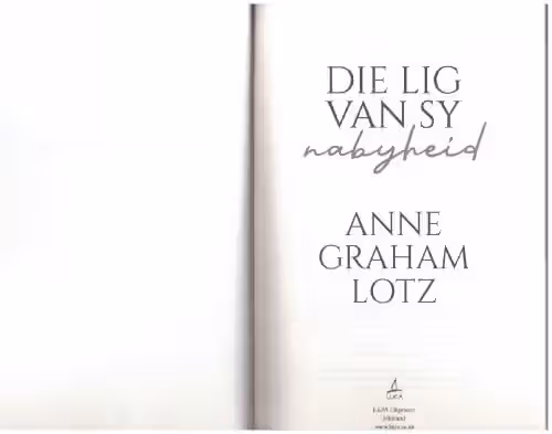 Lig van Sy nabyheid-3 Die Lig Van Sy nabyheid — Anne Graham Lotz secondhand book