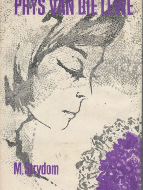 Prys Van Die Lewe  – M. Strydom secondhand book