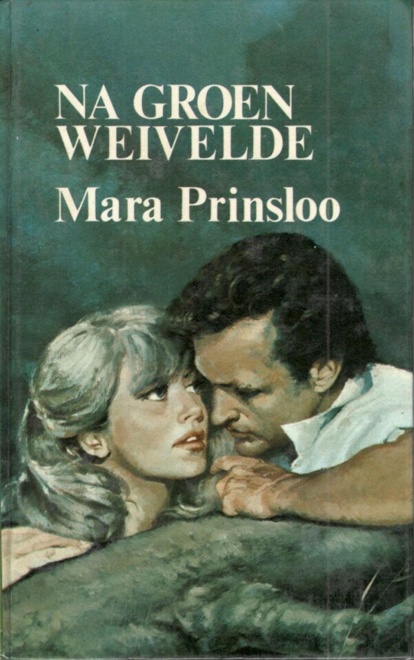 Na Groen Weivelde – Mara Prinsloo secondhand book