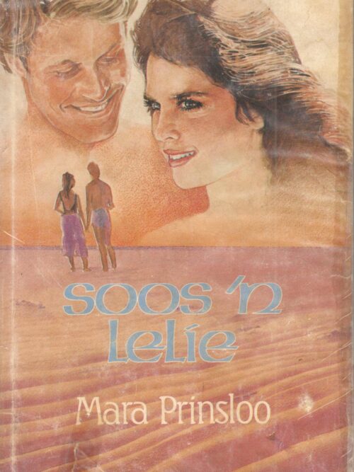 Soos ‘n Lelie – Mara Prinsloo secondhand book