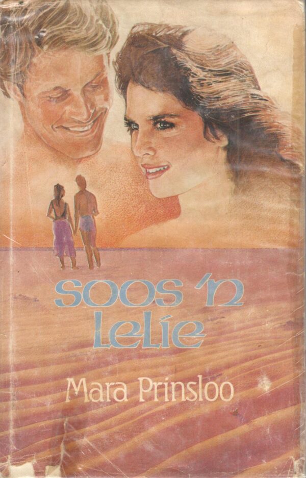 Soos ‘n Lelie – Mara Prinsloo secondhand book