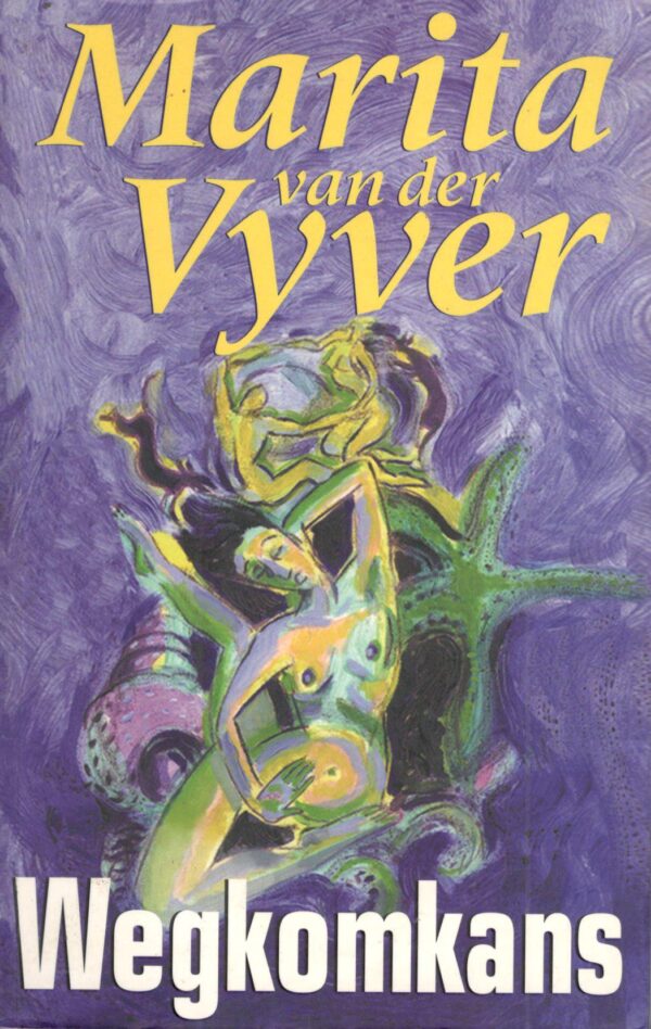 Wegkomkans – Marita Van Der Vyver secondhand book