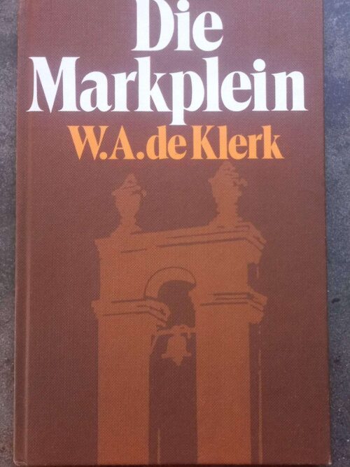 Markplein1 Die Markplein – W. A. De Klerk secondhand book