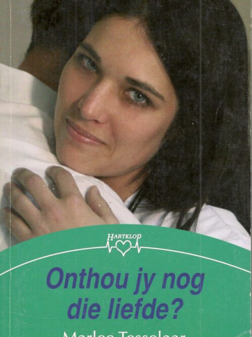 Onthou Jy Nog Die Liefde? – Marlee Tesselaar secondhand book