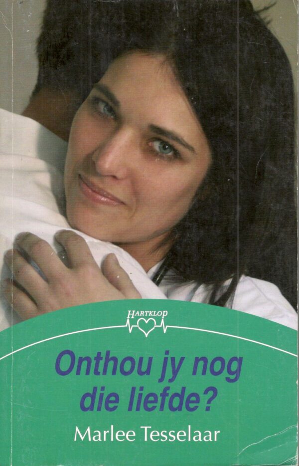 Onthou Jy Nog Die Liefde? – Marlee Tesselaar secondhand book