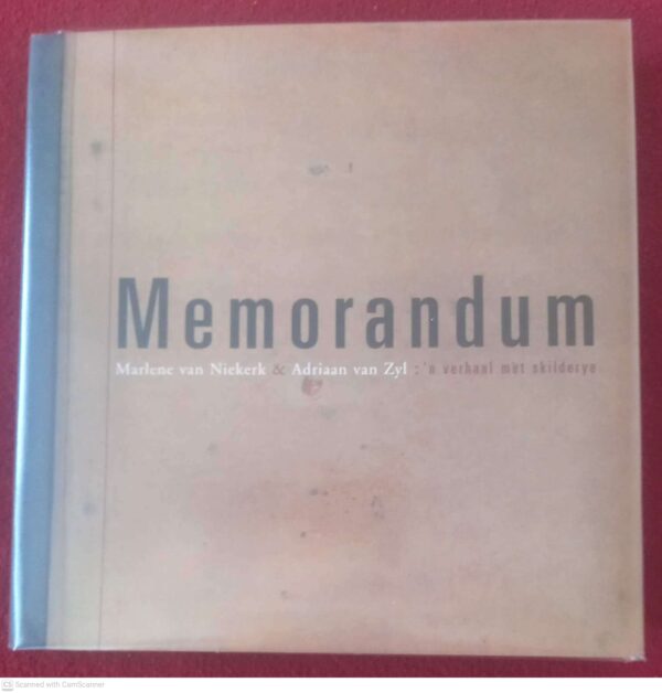 Memorandum: ‘n Verhaal Met Skilderye — Marlene Van Niekerk, Adriaan Van Zyl secondhand book