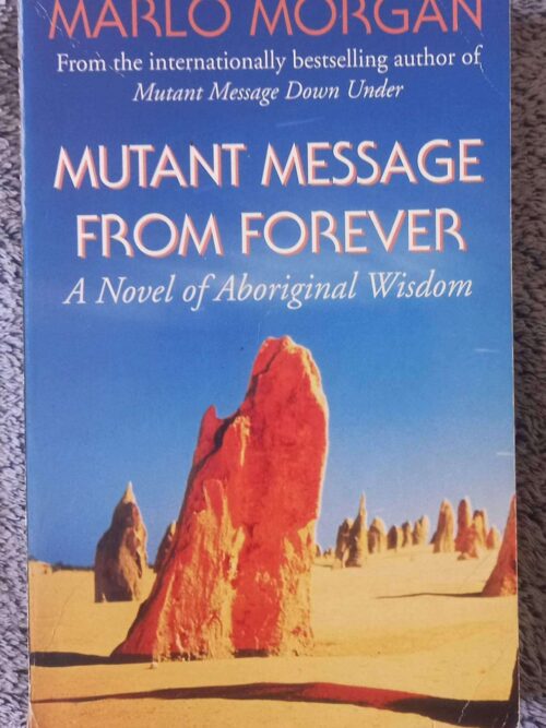 Mutant Message From Forever — Marlo Morgan secondhand book