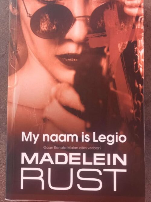 My Naam Is Legio — Madelein Rust secondhand book