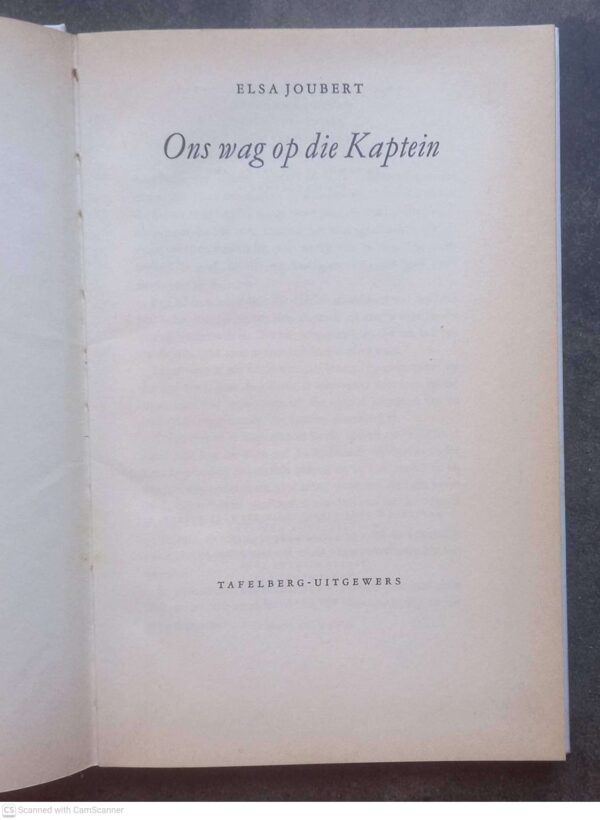 Ons Wag Op Die Kaptein — Elsa Joubert secondhand book
