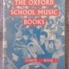 The Oxford School Music Books: Junior Bk. 1 – Fiske, Dobbs secondhand book