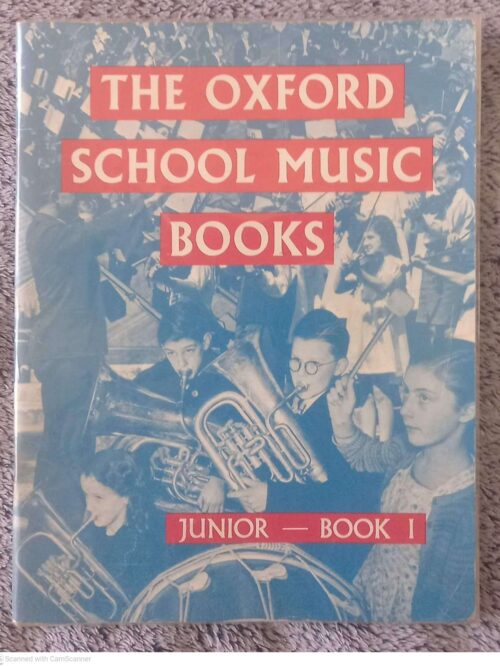 Oxford School Music Books1 The Oxford School Music Books: Junior Bk. 1 – Fiske, Dobbs secondhand book