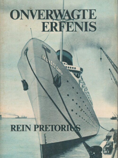Onverwagte Erfenis – Rein Pretorius secondhand book
