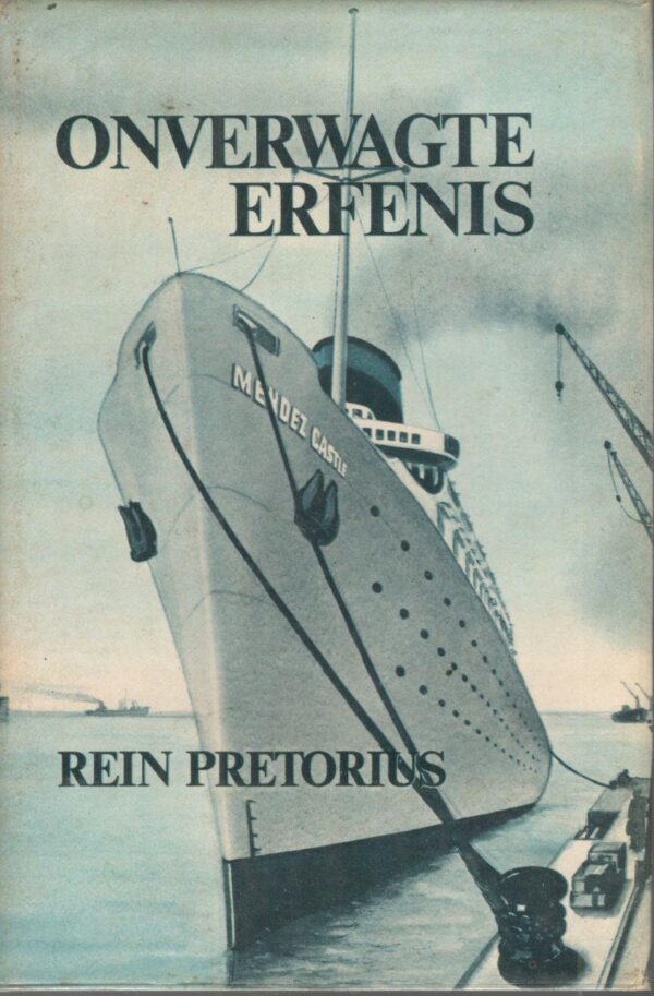 Rein Pretorius - Onverwagte Erfenis Onverwagte Erfenis – Rein Pretorius secondhand book